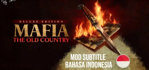 Mafia The Old Country Mod Subtitle Bahasa Indonesia v1.0